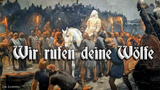 Wir rufen deine Wölfe [German neo folk song][+English translation]