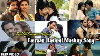 Emraan Hashmi Mashup | Emotional Emraan Hashmi Mashup | Best of Emraan | Find Out Think