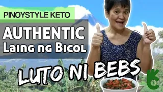 Authentic Laing ng Bicol | Luto ni Bebs | Pinoystyle Keto