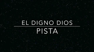 El Digno Dios **PISTA**, Alfarero Lesley Lizbeth