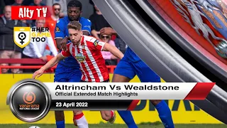 Altrincham Vs Wealdstone | Official Extended Match Highlights | 23/04/2022