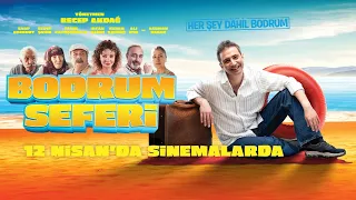 Bodrum Seferi | 12 Nisan'da Sinemalarda! (Fragram)