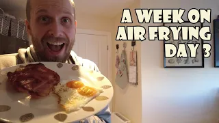A Week On Air Frying DAY 3