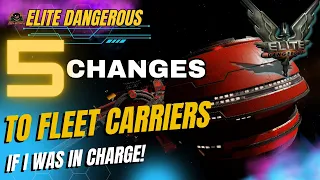 Revolutionizing Fleet Carriers in Elite Dangerous: 5 Must-Have Improvements (If I was In Charge)