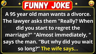 A 95 year old man wants a divorce - funny jokes