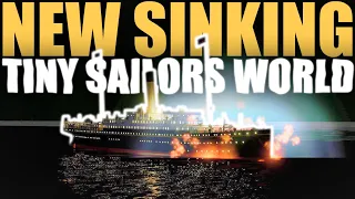 NEW Sinking! | Tiny Sailors World | Roblox