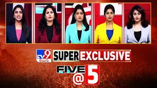 Five @ 5 | Super Exclusive News | 19 August 2023 - TV9