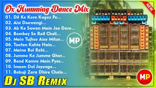 Hindi Ox Humming Dance Mix-2022//Dj SB Remix//👉@musicalpalash