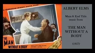 Albert Elms: music from The Man Without a Body (1957)