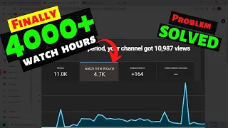 How To Get 4000 Watch Hours on YouTube Fast | How To Complete 4000 Hours Watch Time