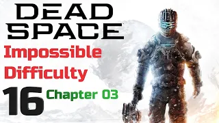 Dead Space Remake [PS5] - 100% Walkthrough 16 - Chapter 3: Course Correction (Impossible)