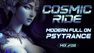 Modern Full On Psytrance Mix 2023 🕉 Cosmic Ride | EP 2