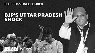 How Uttar Pradesh deserted the BJP | Elections Uncoloured | BBC News India