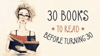 30 superb books you should read before turning 30