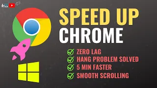 🔥 Make Google Chrome Faster Windows 10 | Speed-Up Google Chrome On Windows 11 | 2022