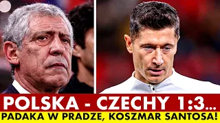 POLSKA - CZECHY 1:3. PADAKA KADRY W PRADZE, KOSZMAR SANTOSA!