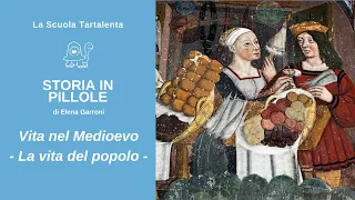 VITA NEL MEDIOEVO - LA VITA DEL POPOLO