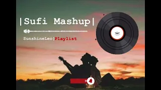 Sufi Mashup | Utkarsh | Mohit | Anurag | Sufi Melody | ||Sukoon🥀🥀|| - SunshineLeo|Playlist.