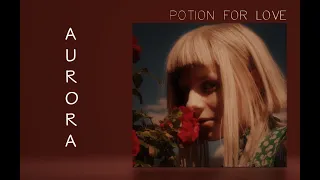 AURORA - Potion For Love ( 1 hour )