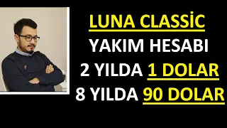 TERRA LUNA CLASSİC ⚠️ YAKIM HESAPLAMASI 90 DOLAR VE 1 DOLAR ARASI ⚠️