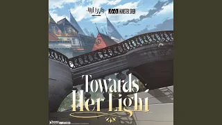 Towards Her Light