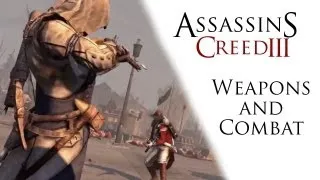 Assassins Creed 3 - Official Weapons and Combat Trailer - [HD] Trailer