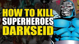 How to Kill Superheroes: Darkseid | Comics Explained