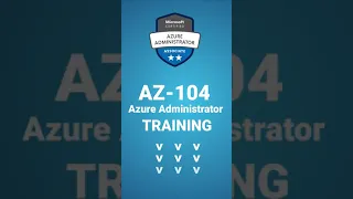 AZ 104 Training Microsoft Azure Administrator #Shorts