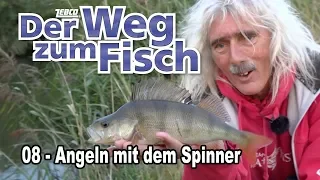 BARSCHALARM: Spinner geht immer - Der Weg zum Fisch mit Jörg Ovens - Folge 8