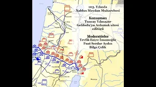 103. Yılında Filistin Cephesinin Son Muharebesi: Nablus Meydan Muharebesi