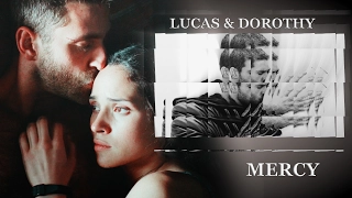 Lucas & Dorothy | Mercy On Me (Emerald City) 1x07