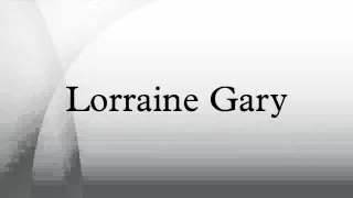 Lorraine Gary