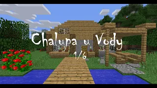 Chalupa u Vody | Štěpa Production | Český Minecraft Horror Film  |PART 1/6|