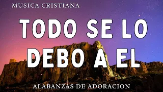 Musica Cristiana 2024 Trae Bendiciones A Tu Hogar - HIMNOS CRISTIANOS 2024 MIX ALABANZAS 2024