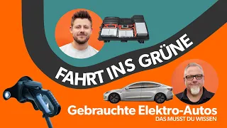 Angst vor gebrauchten E-Autos? | FAHRT INS GRÜNE - Folge 3