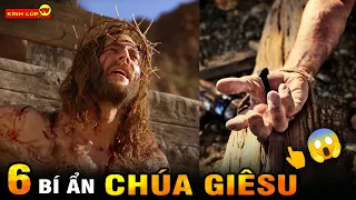 🔥 6 Bí Ẩn Nghẹn Lòng Về Cuộc Đời Chúa Jesus I Kính Lúp TV