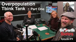 79 Overpopulation Think Tank – Part 1