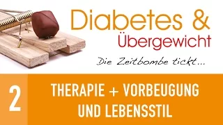 2. Therapie + Vorbeugung,  Lebensstil + Anti-Aging - Diabetes & Übergewicht - Dr. Küsel