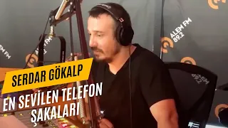 En Sevilen Telefon Şakaları | Serdar Gökalp