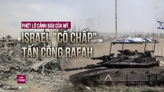 Thế giới toàn cảnh: Israel "cố chấp" tấn công Rafah, Tổng thống Mỹ nổi giận cảnh báo | VTC Now