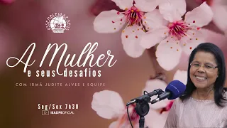 AO VIVO - A MULHER E SEUS DESAFIOS IEADPE 13/02/2024