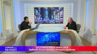 Lumina celui Nevăzut. Lectura și viața spirituală (10 01 2019)