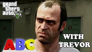 Learn The Alphabet With Trevor Philips