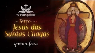 #4 Terço Jesus das Santas Chagas I quinta-feira