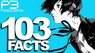 103 Obscure Persona 3 Facts