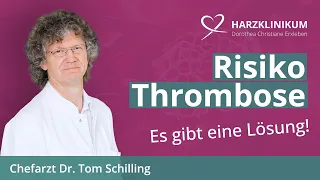 Risiko Thrombose - Es gibt eine Lösung!