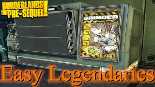 How To Use The Grinder For Easy Legendaries | [Borderlands: The Pre-Sequel]