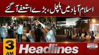 Big News | News Headlines 3 AM | 25 April 2024 | Pakistan News | Express News | Pakistan News