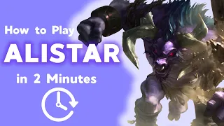 How to Play Alistar Support in 2 Minutes