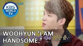 Woohyun "I am Handsome, I know." [Happy Together/2018.10.11]